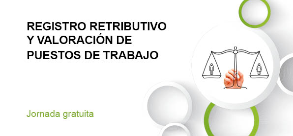 REGISTRO RETRIBUTIVO Y VALORACIÓN DE PUESTOS DE TRABAJO