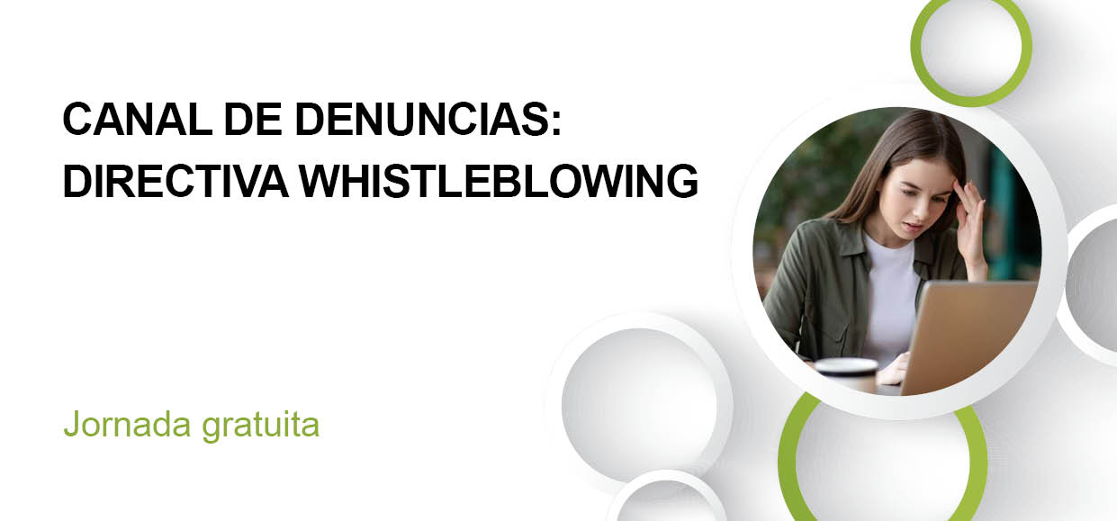 CANAL DE DENUNCIAS: DIRECTIVA WHISTLEBLOWING