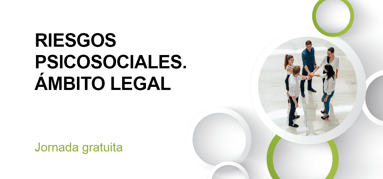 RIESGOS PSICOSOCIALES. ÁMBITO LEGAL. 