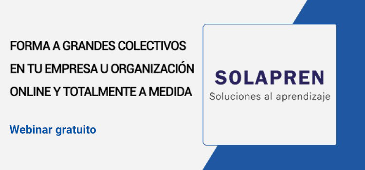 FORMA A GRANDES COLECTIVOS EN TU EMPRESA U ORGANIZACIÓN ONLINE Y TOTALMENTE A MEDIDA