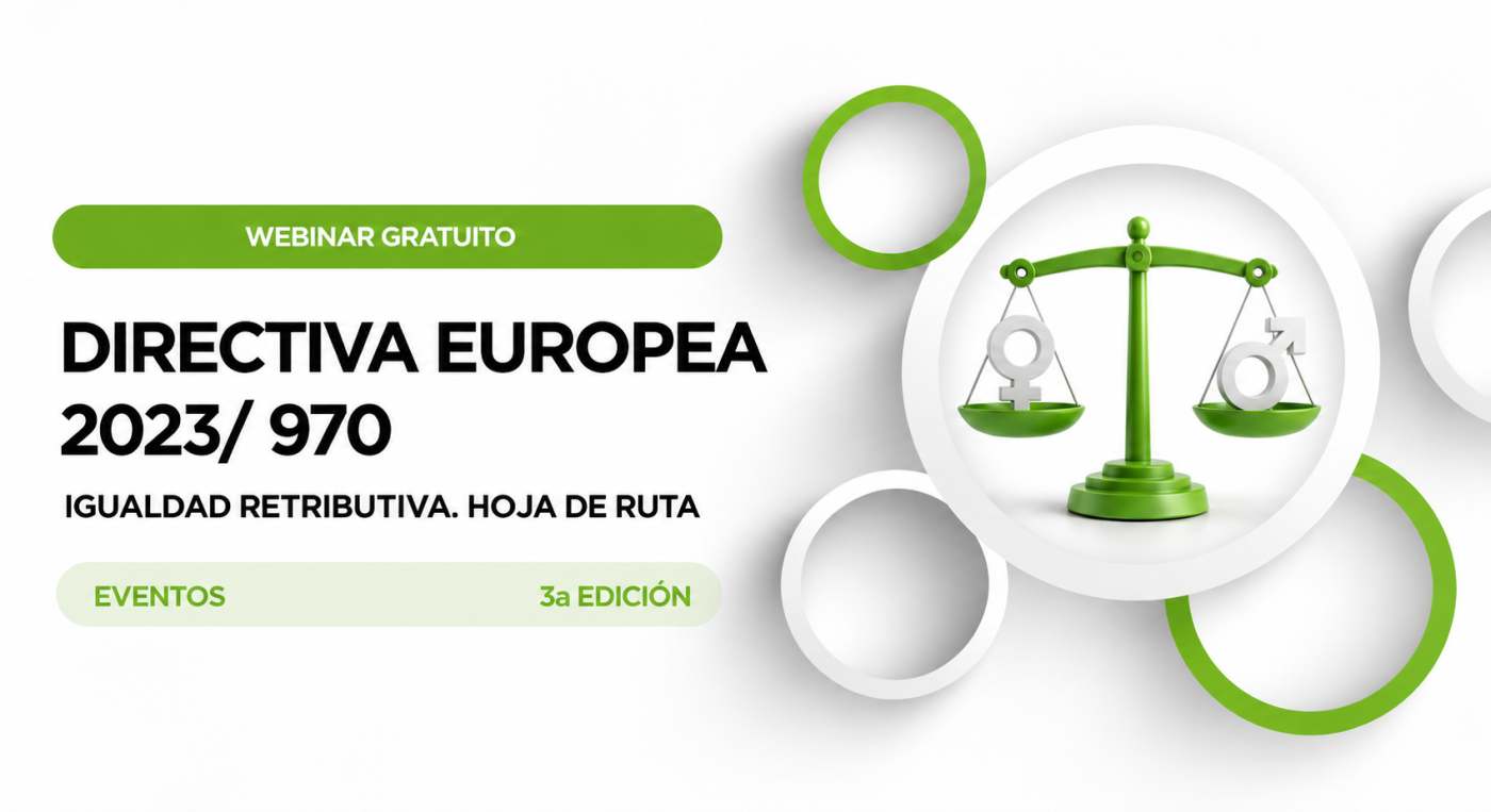 DIRECTIVA EUROPEA 2023/ 970. IGUALDAD RETRIBUTIVA. HOJA DE RUTA.