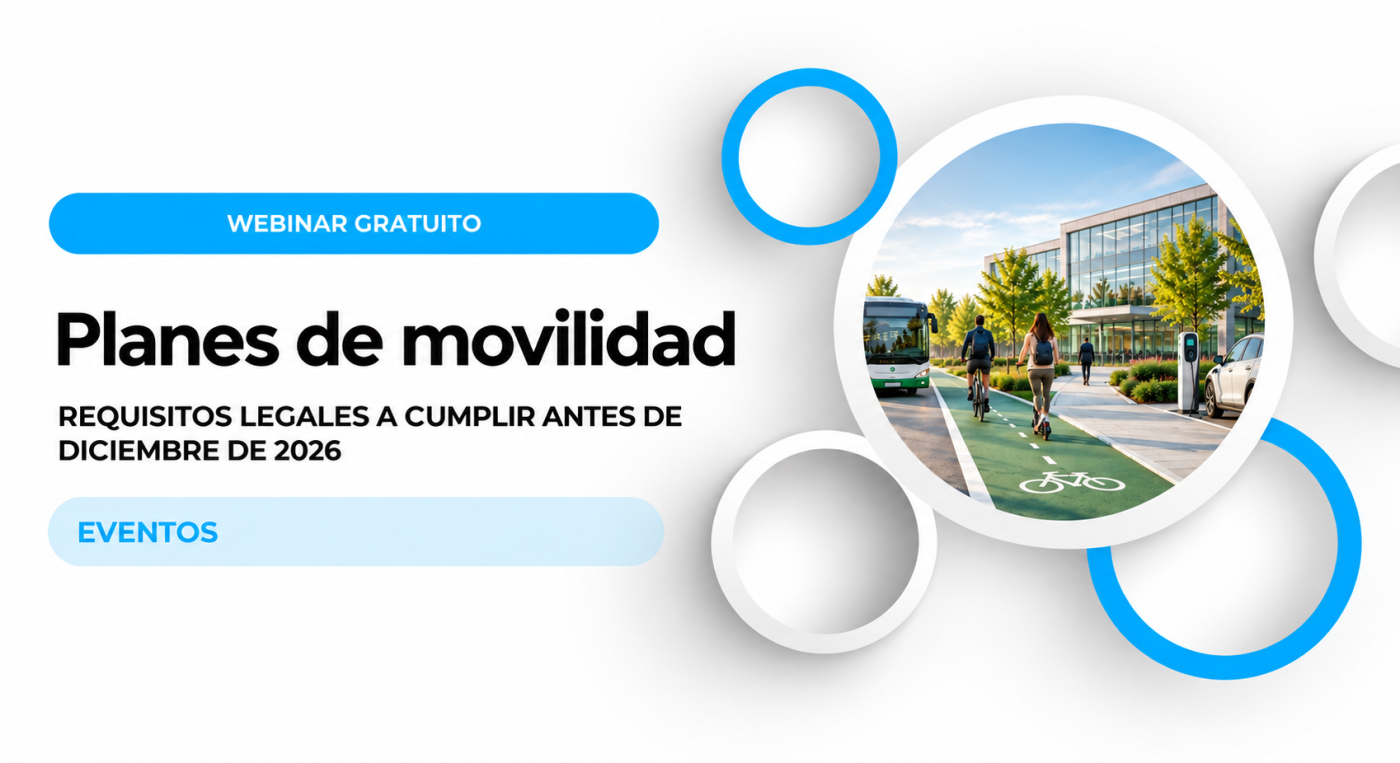 Planes de movilidad: requisitos legales a cumplir antes de diciembre de 2026