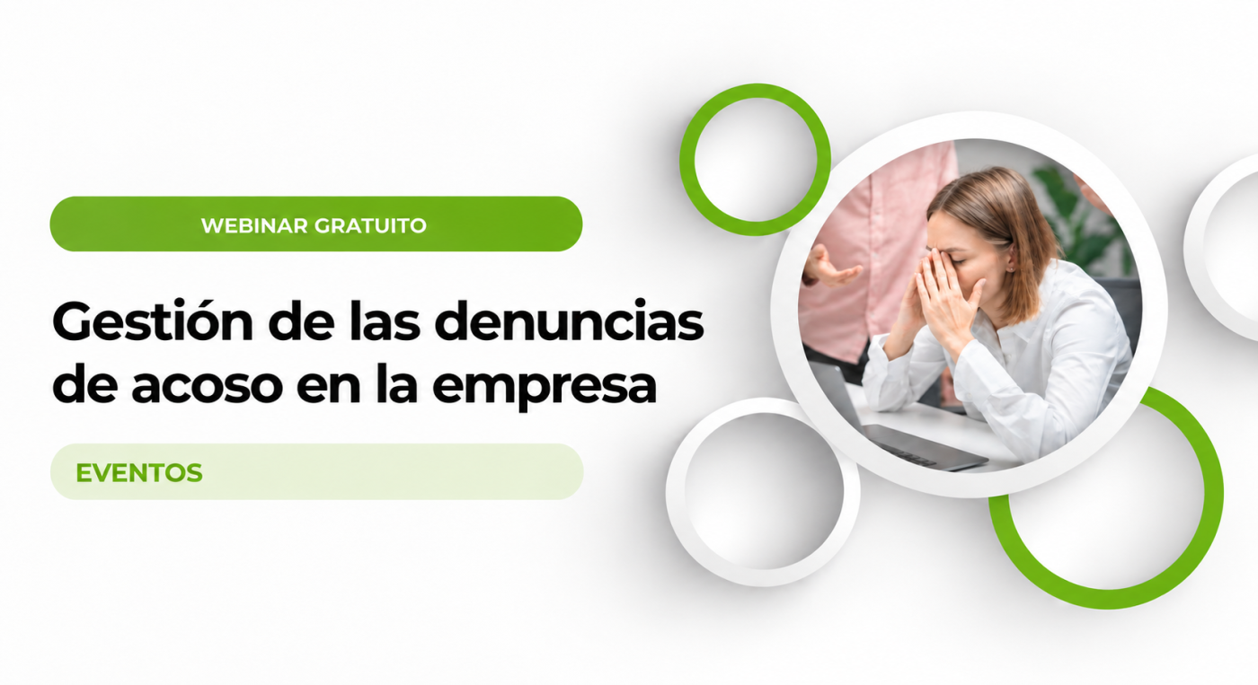 RRHH. Gestión de las denuncias de acoso en la empresa.